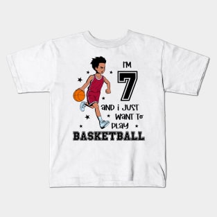 Boy plays basketball - I am 7 Kids T-Shirt